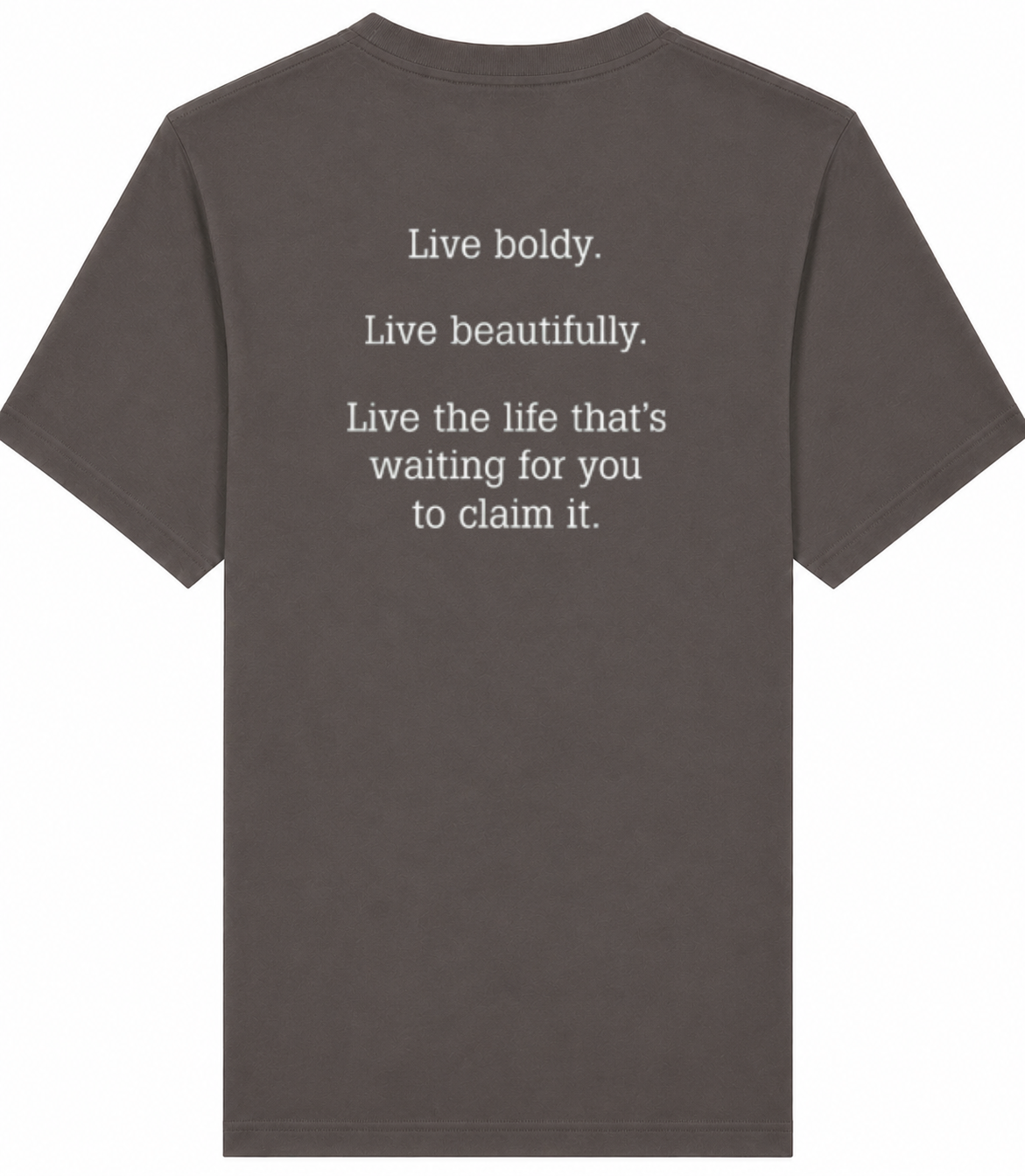 Dark gray t-shirt with motivational quote on the back against a white background